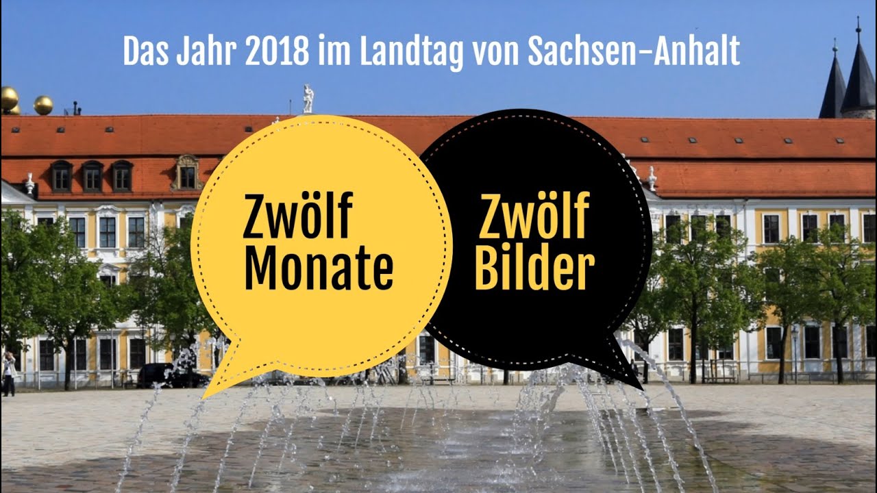 Landtag von Sachsen-Anhalt: Jahresrückblick 2018