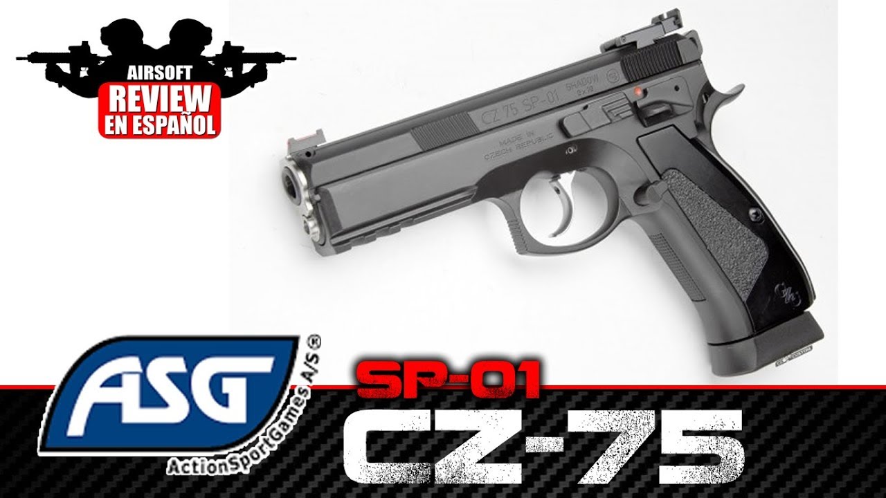 CZ 75 SP-01 Shadow ASG Airsoft Review en Español ( Test Shot & Crono )
