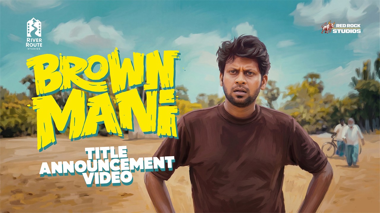 Brown Mani | Title Announcement | Production No 1 | River Route Studios
