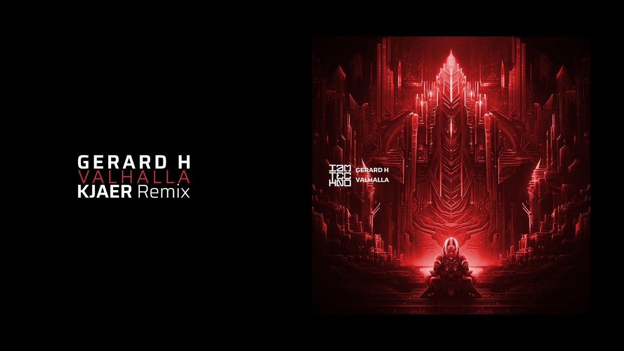 GERARD H - Valhalla (KJAER Remix)