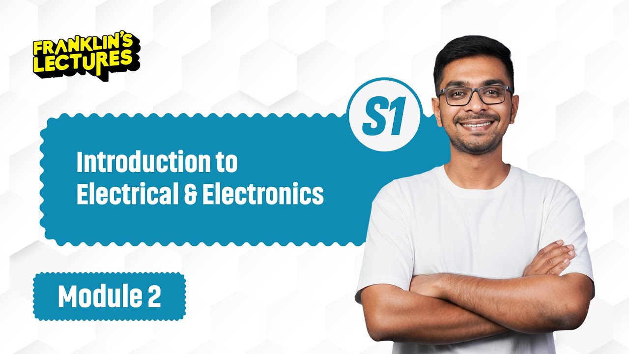 Introduction to Electrical & Electronics | Important Questions | Franklin's lectures | KTU