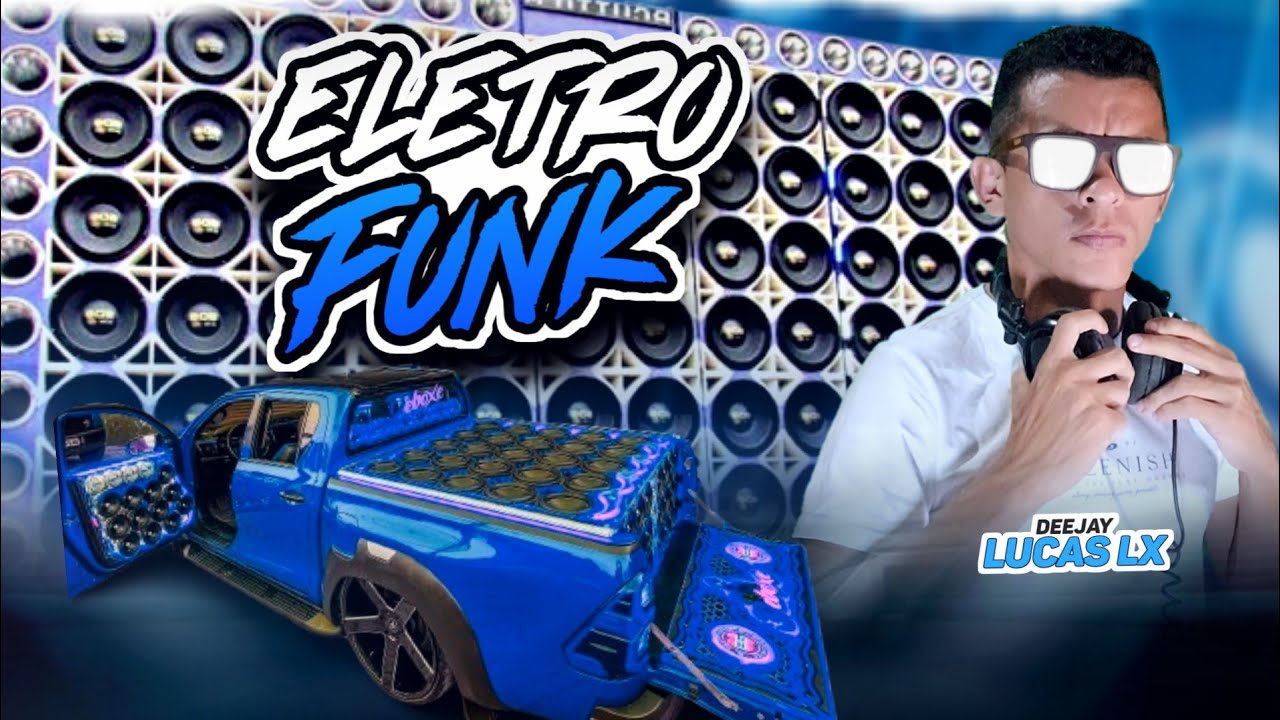 SET ELETRO FUNK AUTOMOTIVO 2025 - DJ LUCAS LX O PATRÃO DAS MIXAGENS