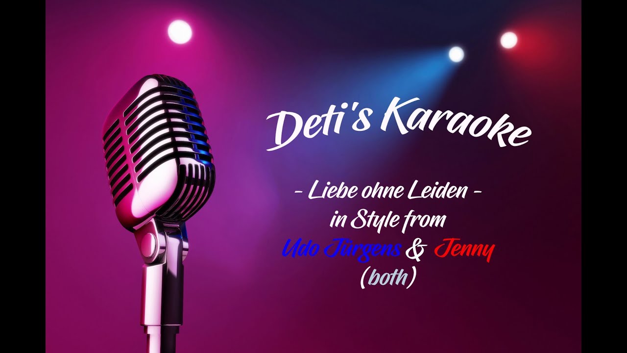 Liebe ohne Leiden * Udo Jürgens & Jenny * Karaoke