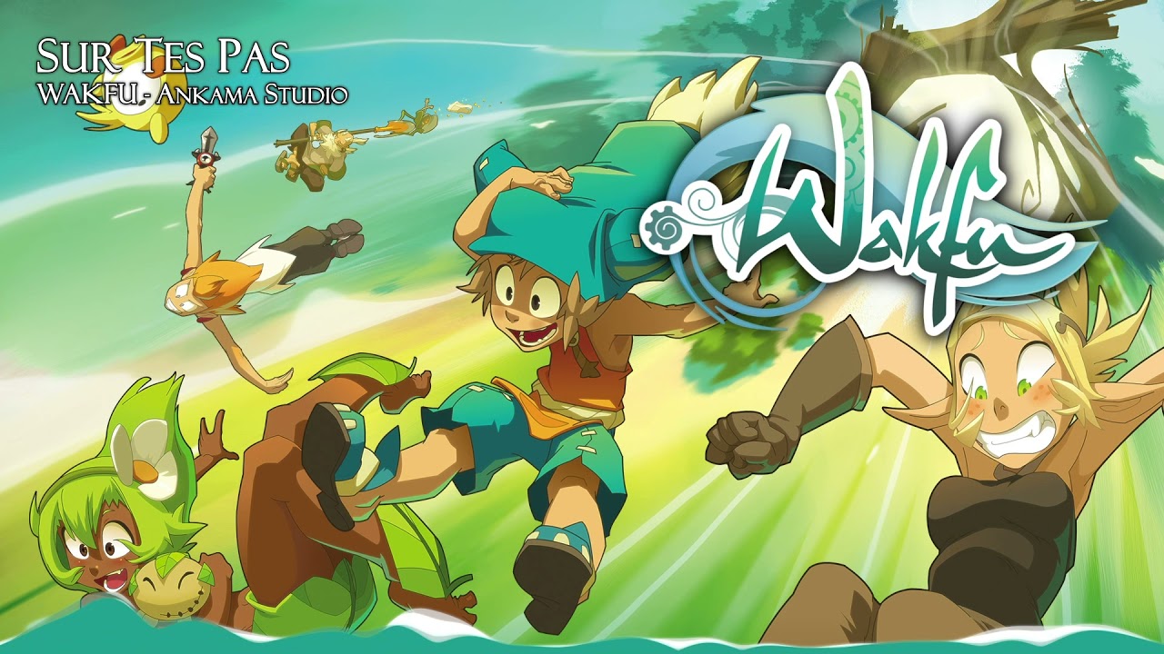 WAKFU - Sur Tes Pas (OP-Full) [HD/HQ]