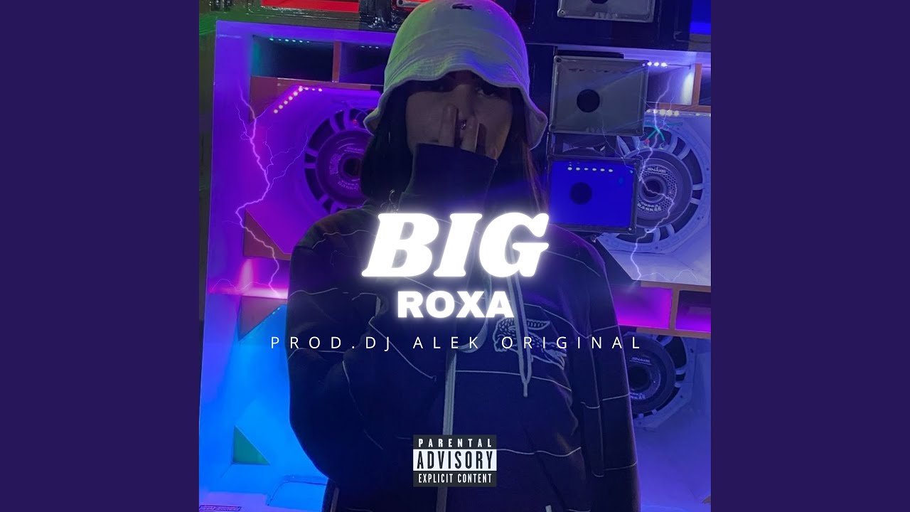 Big Roxa !