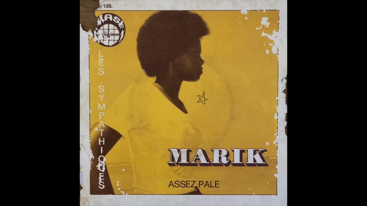 Marik Et Les Sympathiques - Tout Ça Cé Probleme