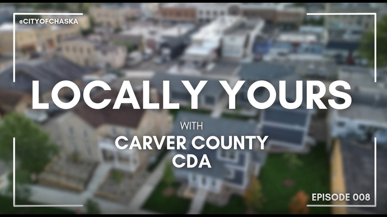 Locally Yours with Carver County Community Development Agency