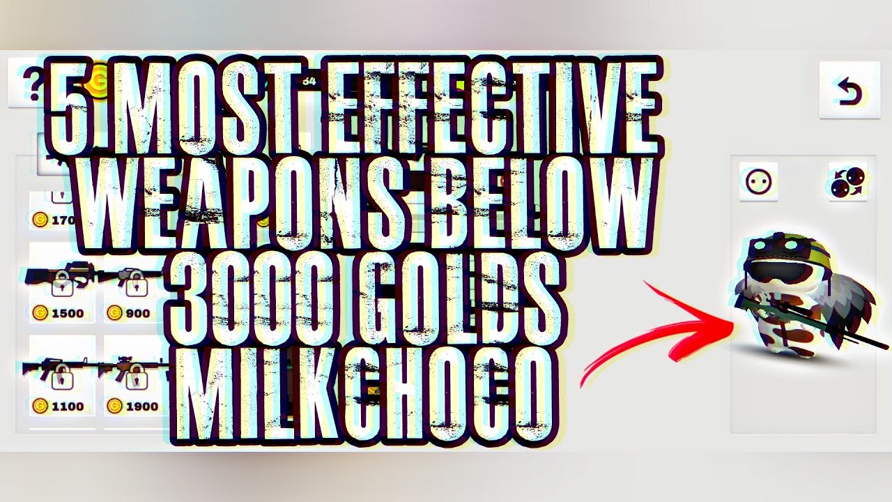 5 Most Effective Weapons Below 3000 Golds (MilkChoco)