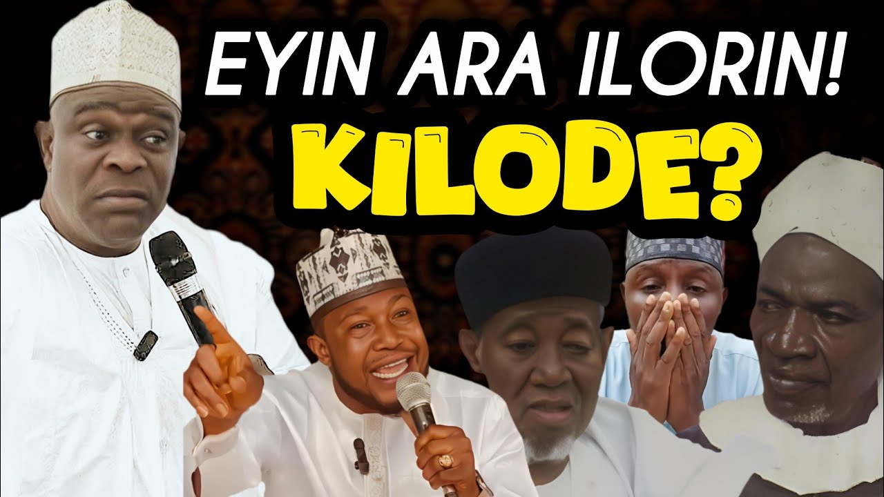 Kilode Ẹyin Ara Ilorin! Ibajẹ Ilọrin Si Sheih Adam Ati Alhaji Agba -Alfa Abdullah Oluwatoyin Salaty 