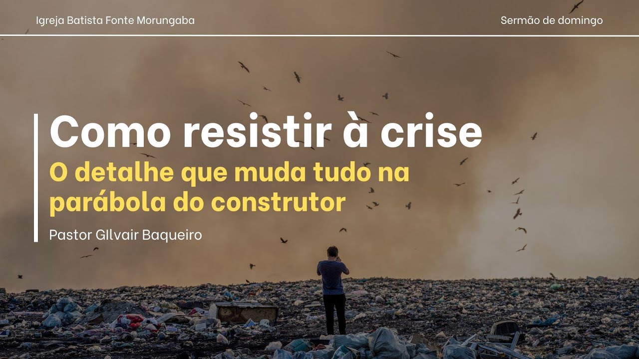 Será que sua vida aguenta a próxima tempestade? ⛈️ | Pr Gilvair Baqueiro