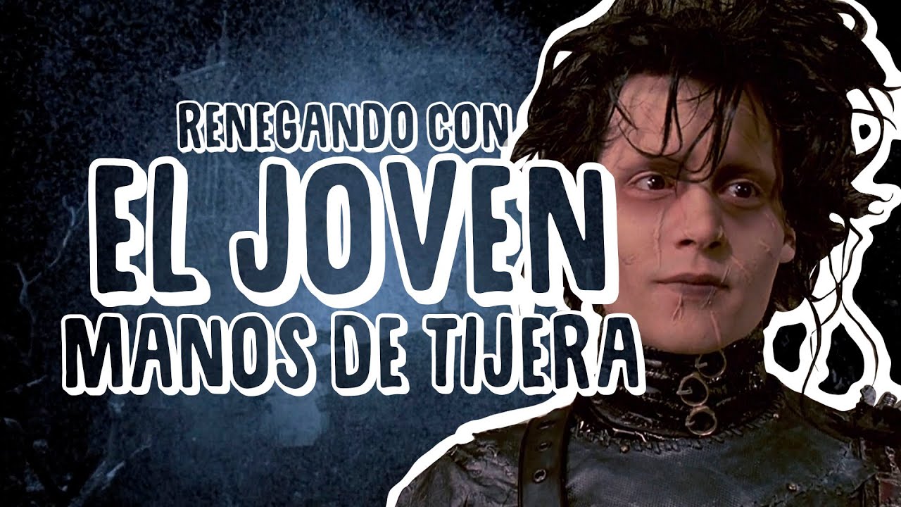 Renegando con El joven manos de tijera | Resumen, crítica y opinión