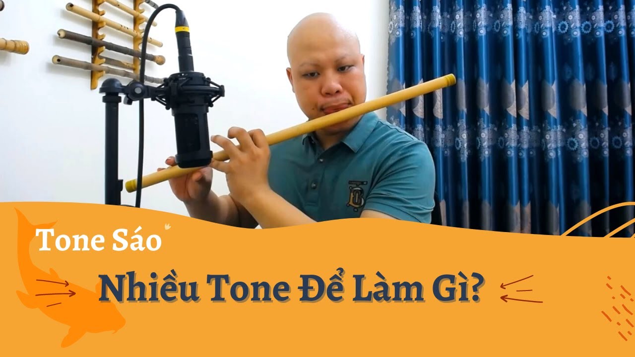Tone Sáo Là Gì? Tại sao có nhiều Tone Sáo và Lợi Ích Như Thế Nào? Sáo Trúc Vạn Phong