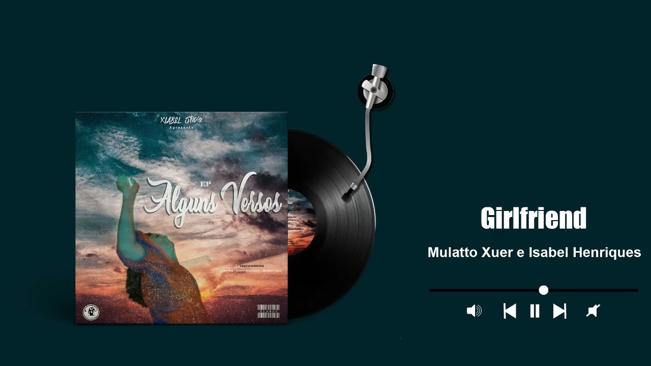 05.Mulatto Xuer e Isabel Henriques - Girlfriends