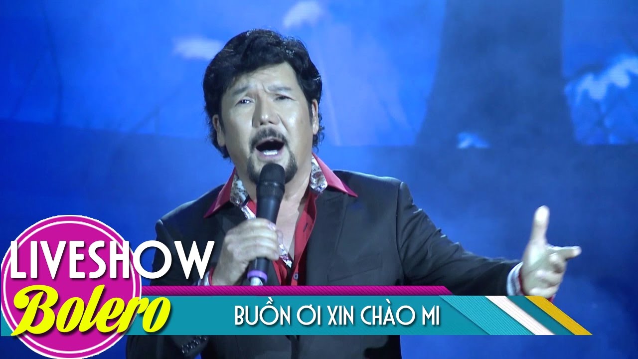 Buồn Ơi Xin Chào Mi - Vũ Khanh | Nhạc Trữ Tình Bolero 2017 | MV FULL HD