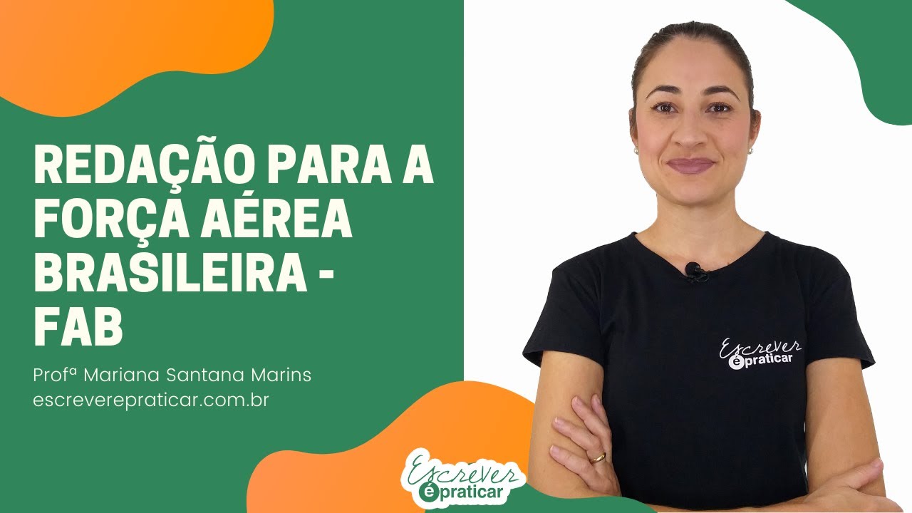 Redação para a FAB | Força Aérea Brasileira - Escrever é Praticar