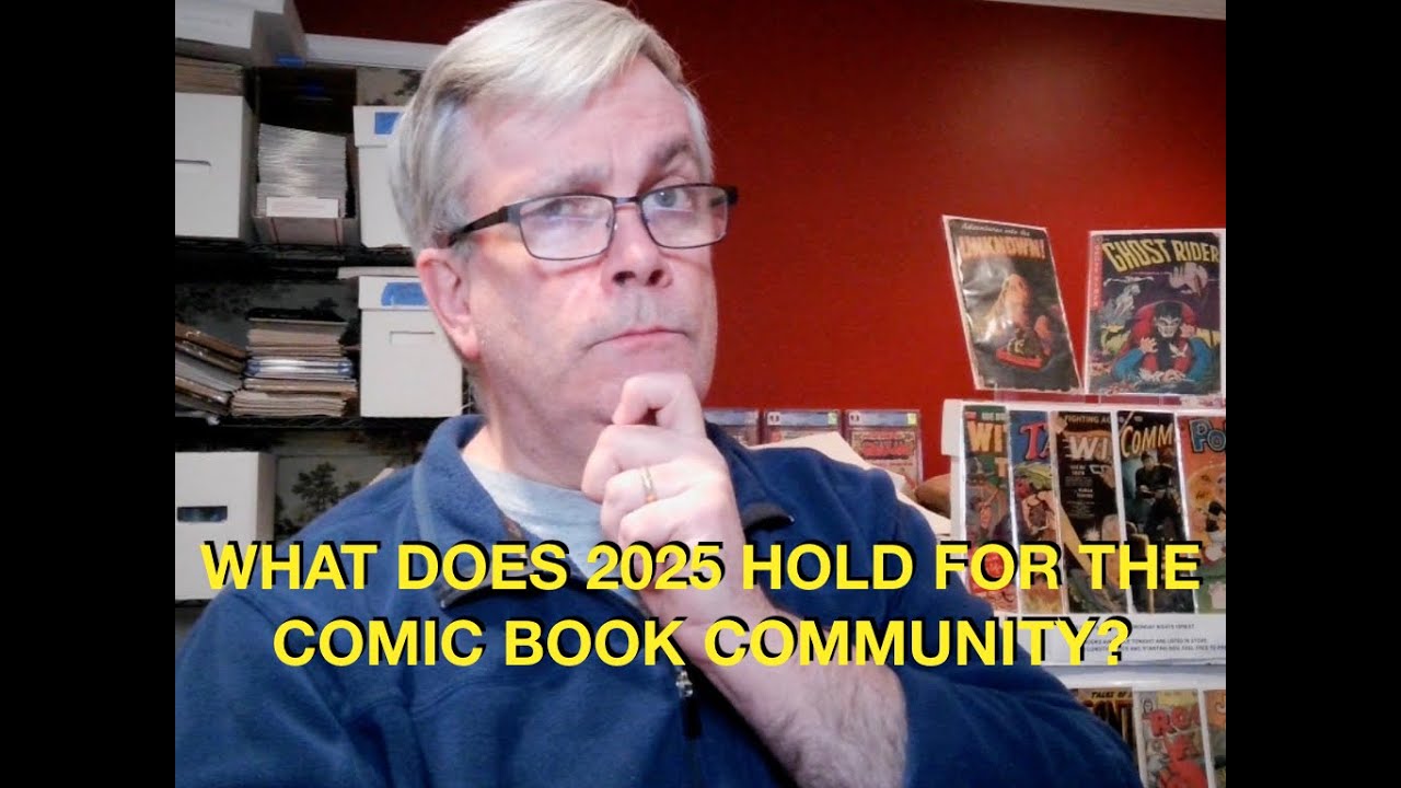 What Does 2025 Hold for the Comic Book Community?
