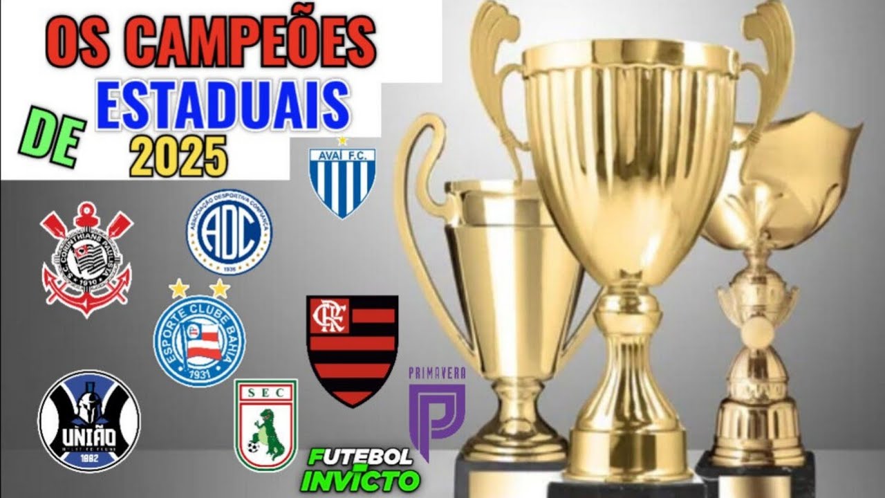 Os Campeões Estaduais de 2025