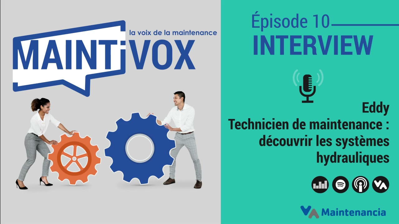 Épisode 10 – Eddy, technicien de maintenance hydraulique