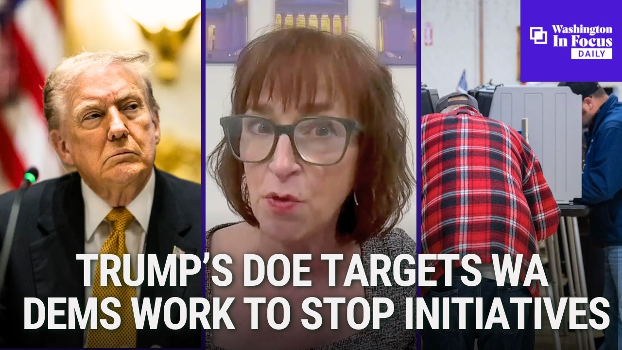 Washington In Focus Daily | 2.12.26 | Trump's DOE Targets Washington & Dems Work To Stop Initiatives