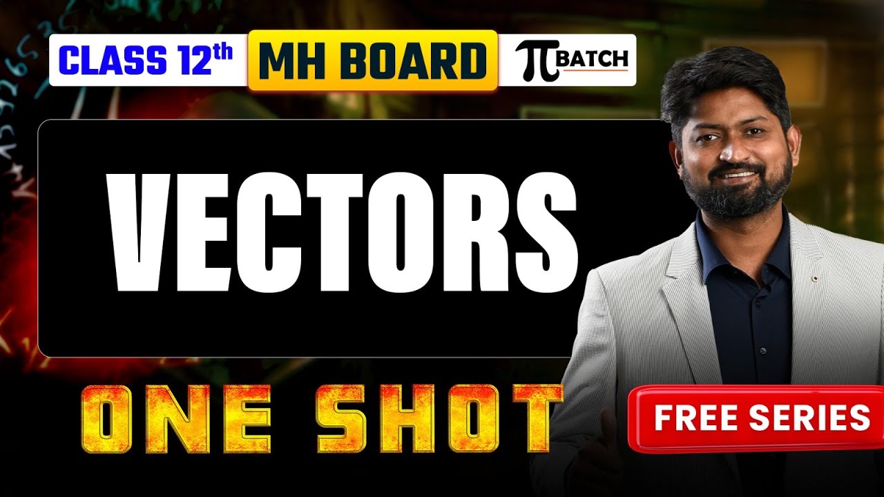 Vectors One-Shot  | Class 12 Maharashtra Board | Complete Chapter | #hsc2026