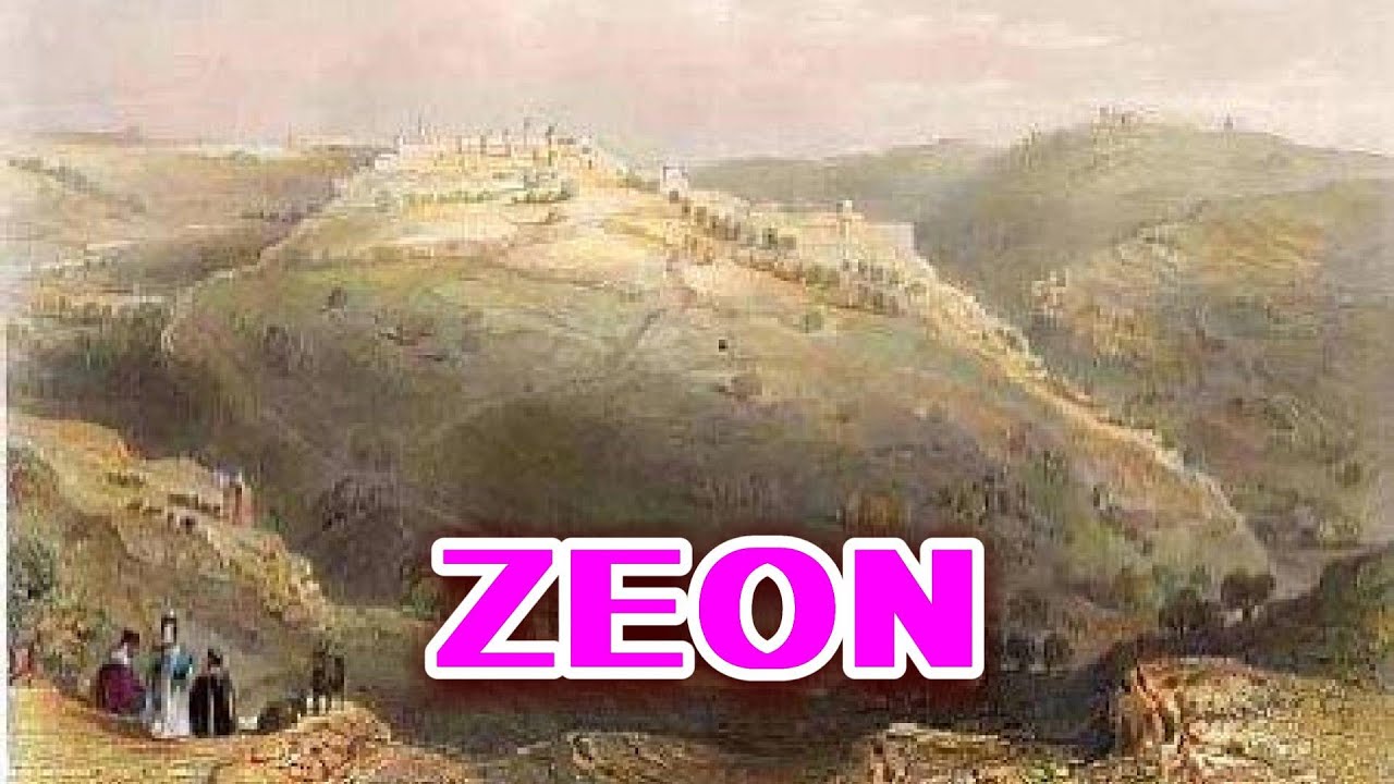 சீயோன் - என்றால் ! / ZEON