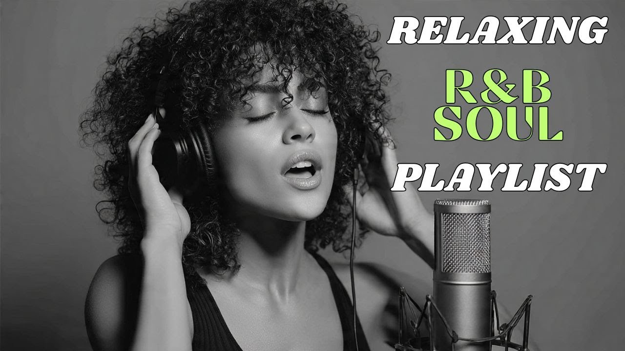 【R&B Soul】Healing Chill R&B Soul Playlist 2026 – Smooth Vocals for Peaceful Vibes & Reflection