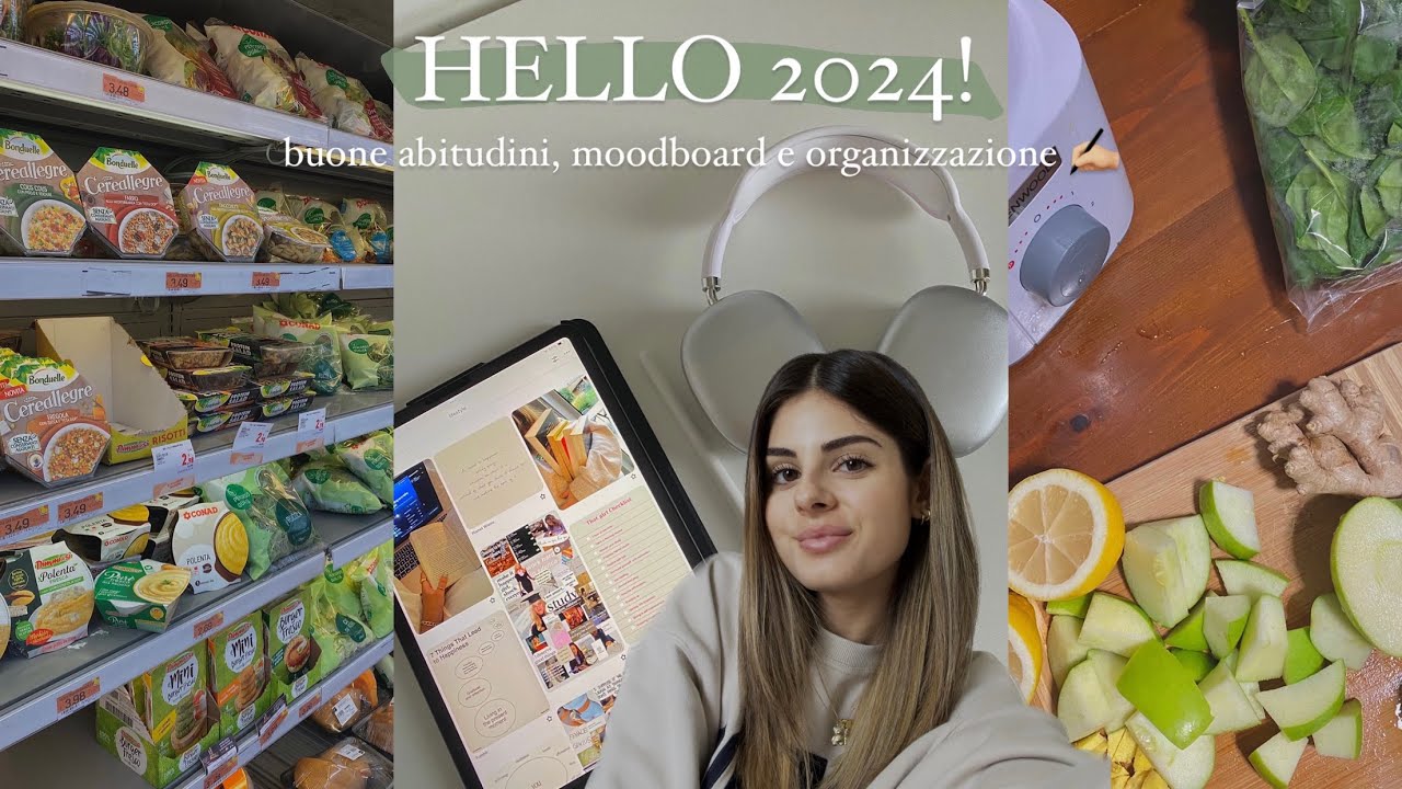 HELLO 2024! 🗓|| buone abitudini, moodboard e organizzazione ✍🏼
