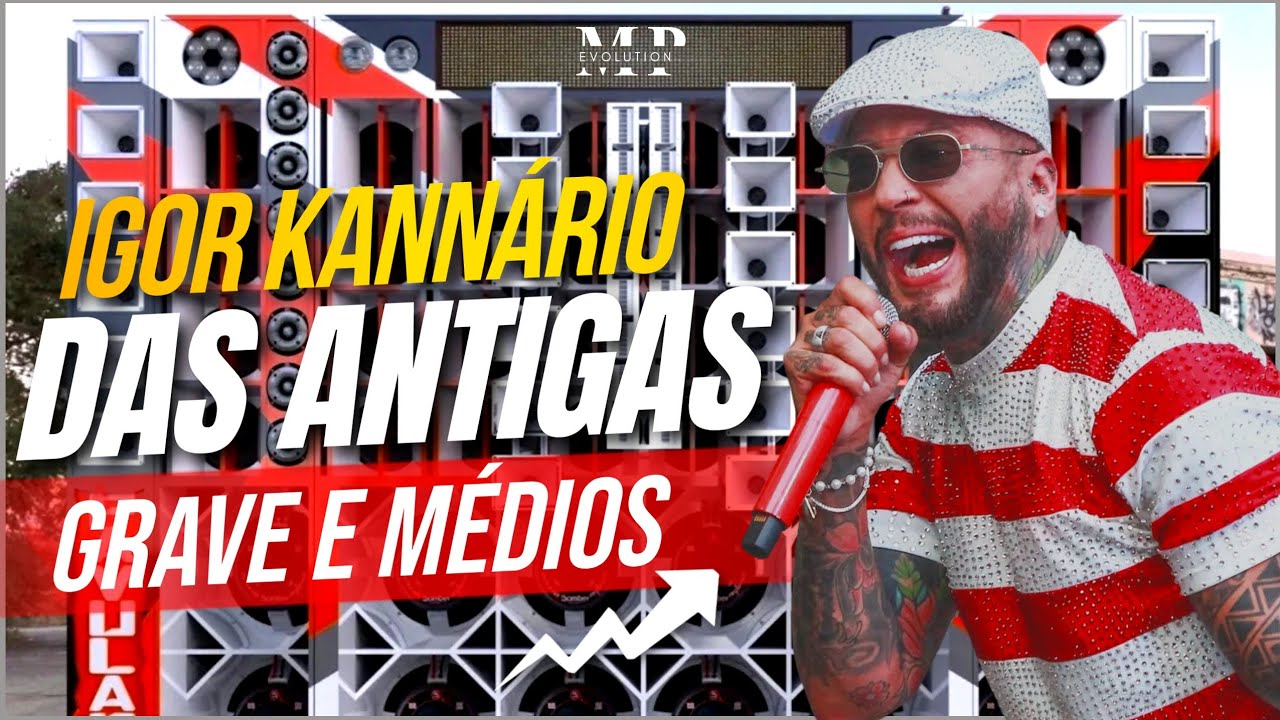 Igor Kannário Das Antigas - Médios estralando 