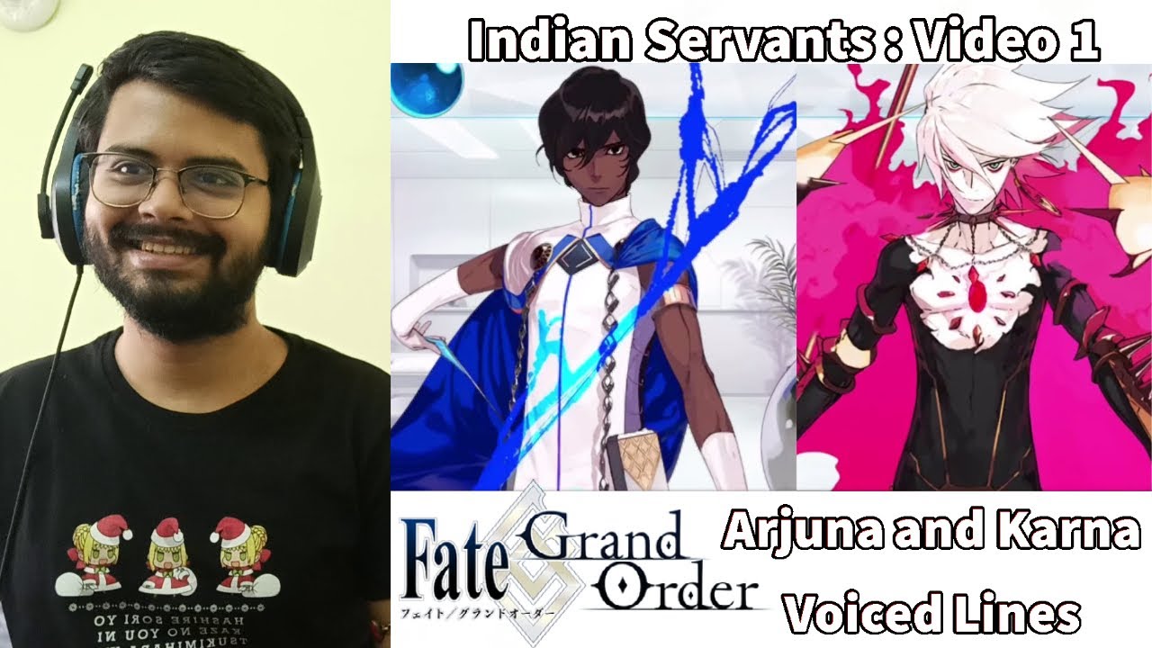 Indian FGO Player Reacts to Indian Servants Voiced Lines (Arjuna and Karna)