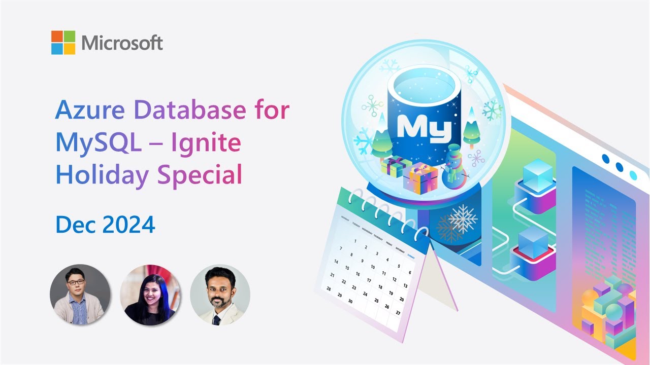Azure Database for MySQL - Ignite Holiday Special (Dec 2024)