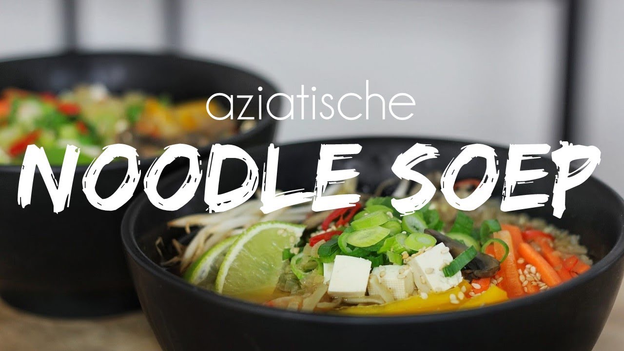AZIATISCHE NOODLE SOEP | TOFU | CHAMPIGNONS | Let's Vegan!