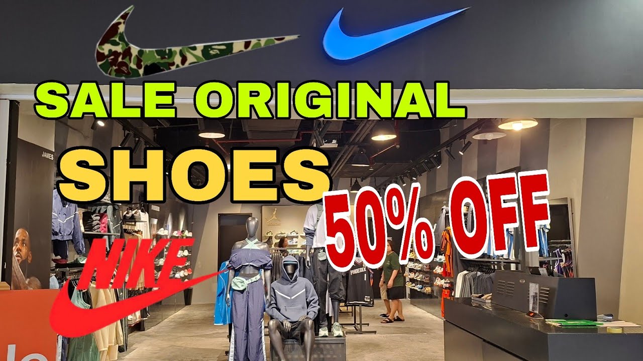 NIKE STORE SALE NG ORIGINAL SHOES UP TO 50% OFF | #Benjztv