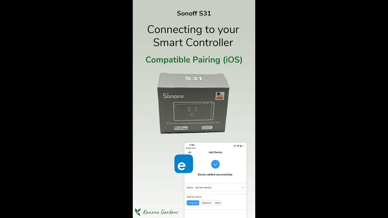Sonoff S31 - How to connect to a Smart Controller using Compatible Pairing (iOS devices)