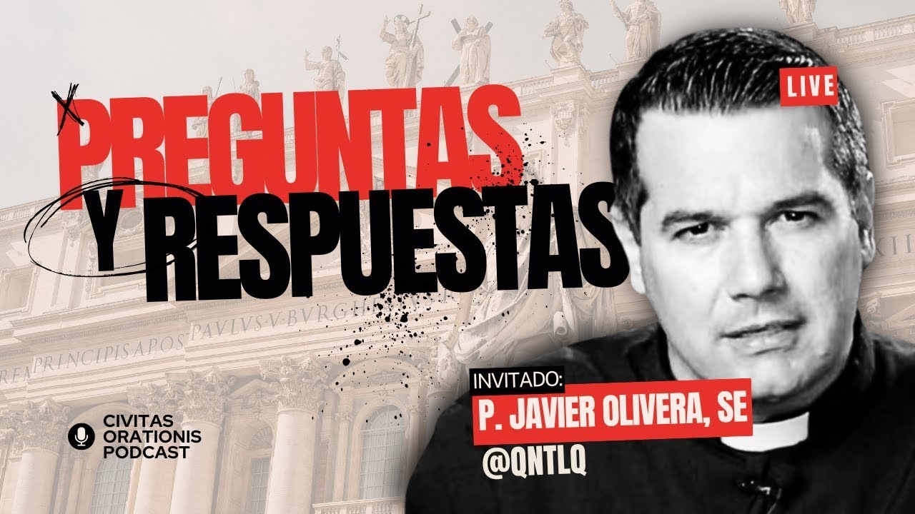Preguntas y respuestas. P. Javier Olivera Ravasi. Con Civitas orationis