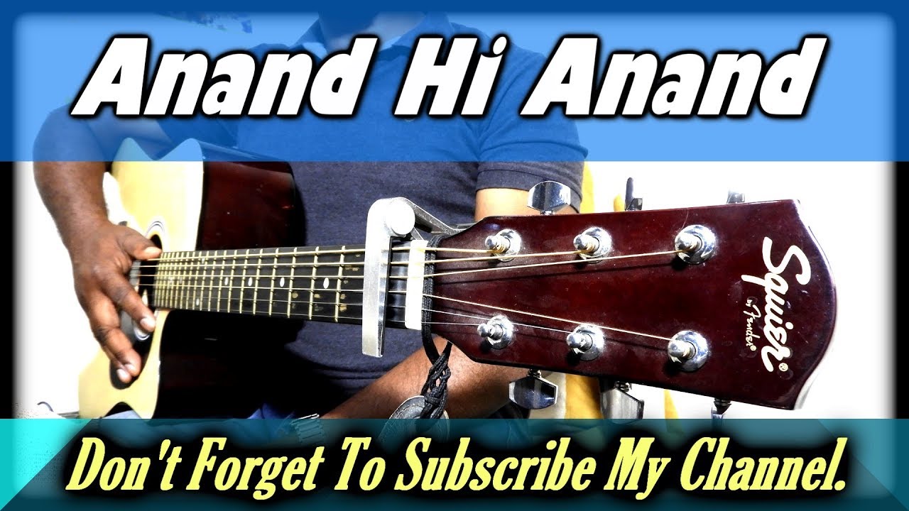 Anand Hi Anand Hai Guitar Chords Tutorial.....