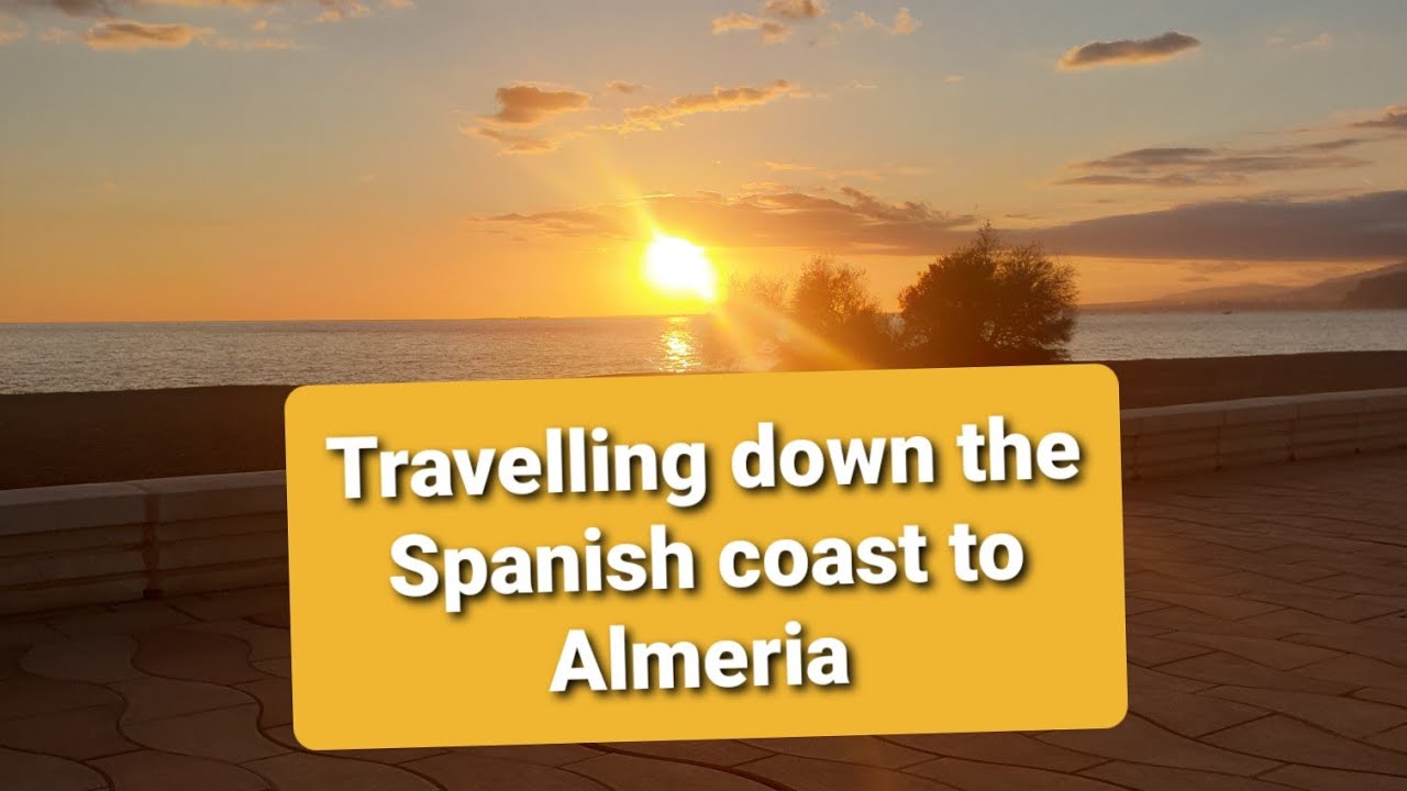 We travel down the Spanish coast to Almeria.