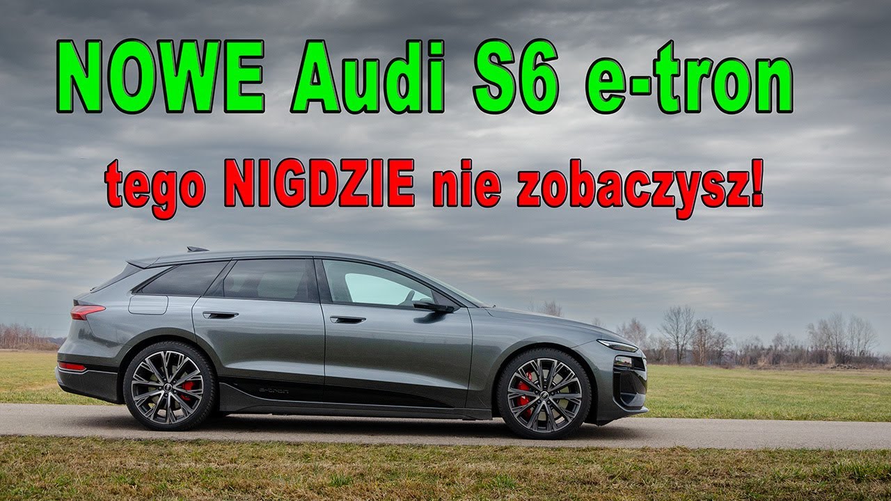 Audi S6 e tron - masa, osiągi, zasięg, działanie quattro, promieniowanie?