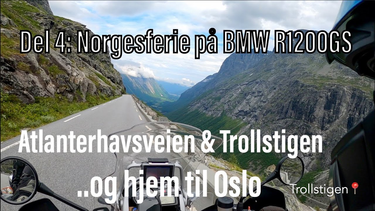 Del 4: Eidsdal - Oslo// Norgesferie på GS - Trollstigen, Atlanterhavsveien og rett hjem!