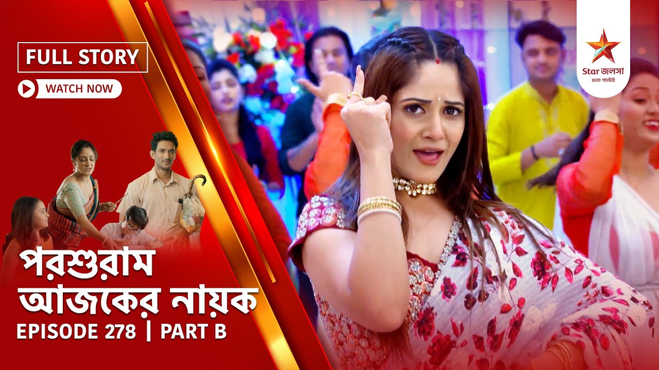 Full Story | Parashuram Ajker Nayok | Episode 278 | Part B