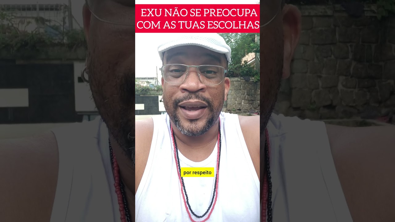 EXU NÃO SE PREOCUPA COM AS TUAS ESCOLHAS 