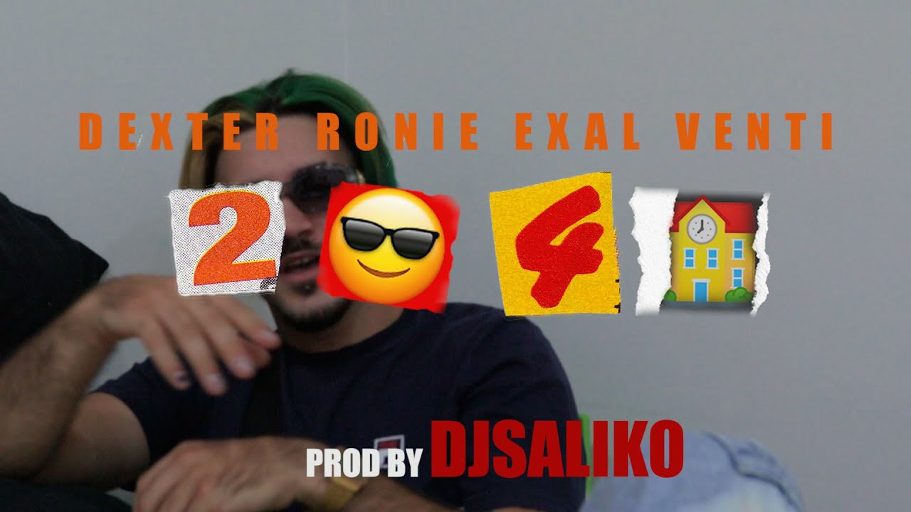 Dexter X Ronie X EXAL X Venti Ss X Saliko - 2 CooL 4 SchooL (Official Video Clip)