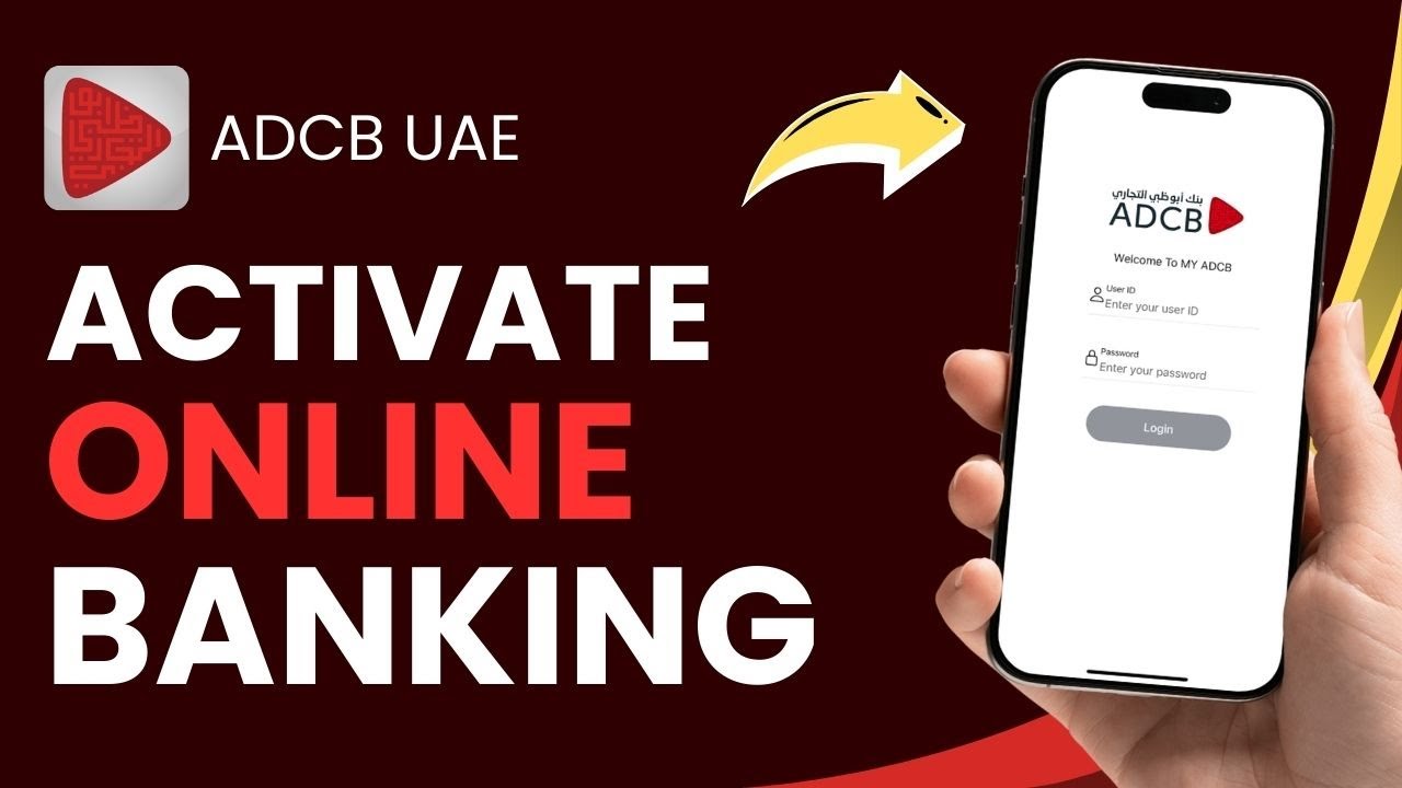 How to Activate ADCB Online Banking !