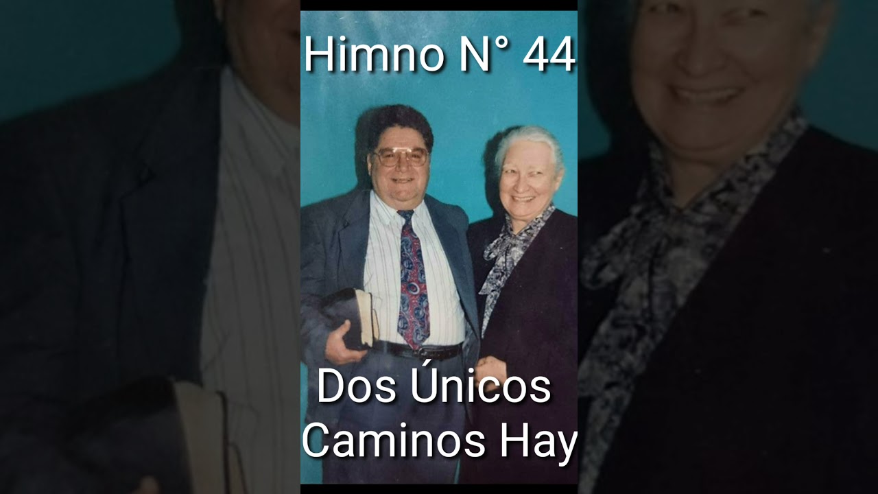 Himnos y Cánticos del Evangelio N° 44 (Hno. José Teri)