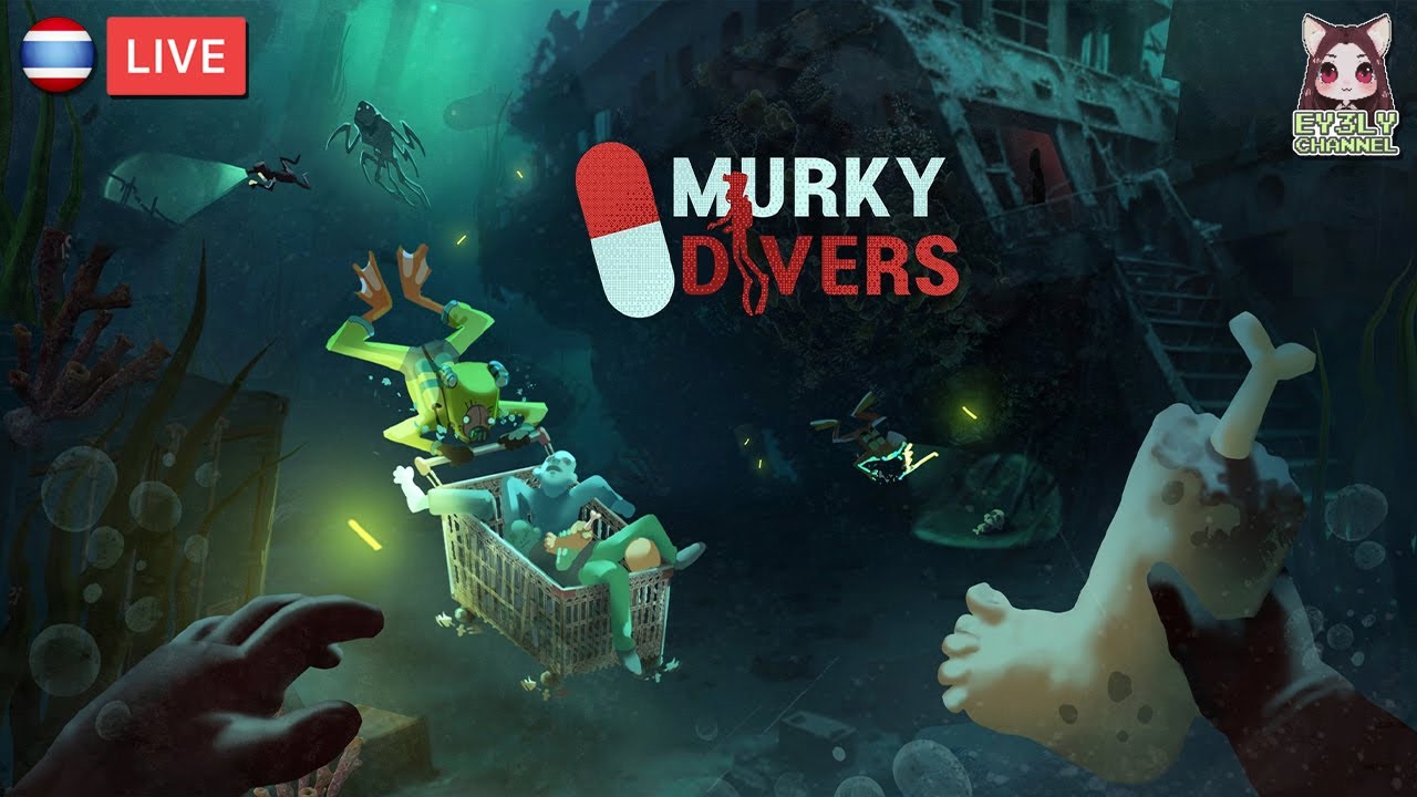 [LIVE][Murky Divers] EP.0 เค้าหายไป 2 ปี