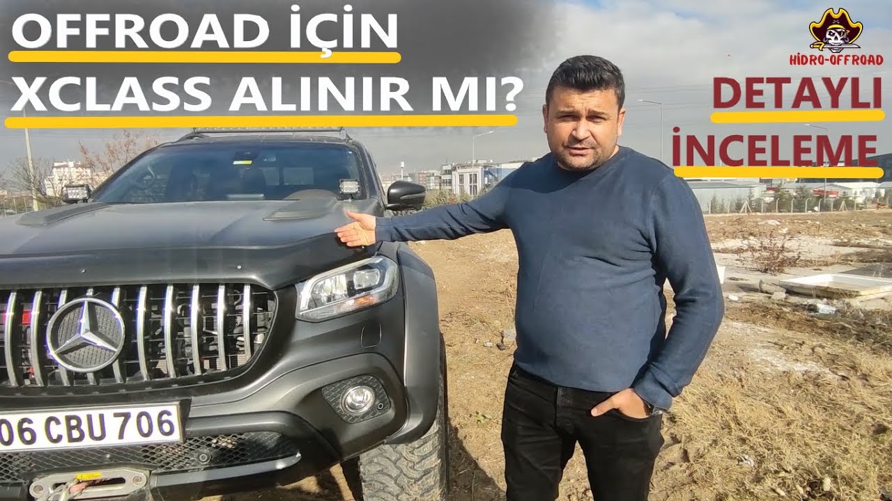 MERCEDES XCLASS İNCELEMESİ- REVIEW / OFFROAD İÇİN UYGUN MU / IS IT SUITABLE FOR OFFROAD