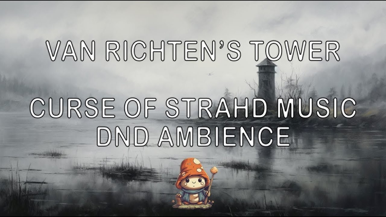 Van Richten's Tower - Curse of Strahd Music | Lands of Barovia | DND Ambience