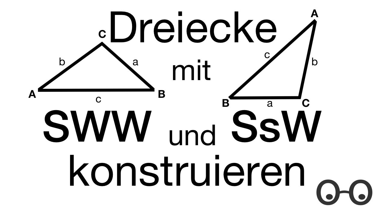 Dreiecke konstruieren mit SsW und WSW