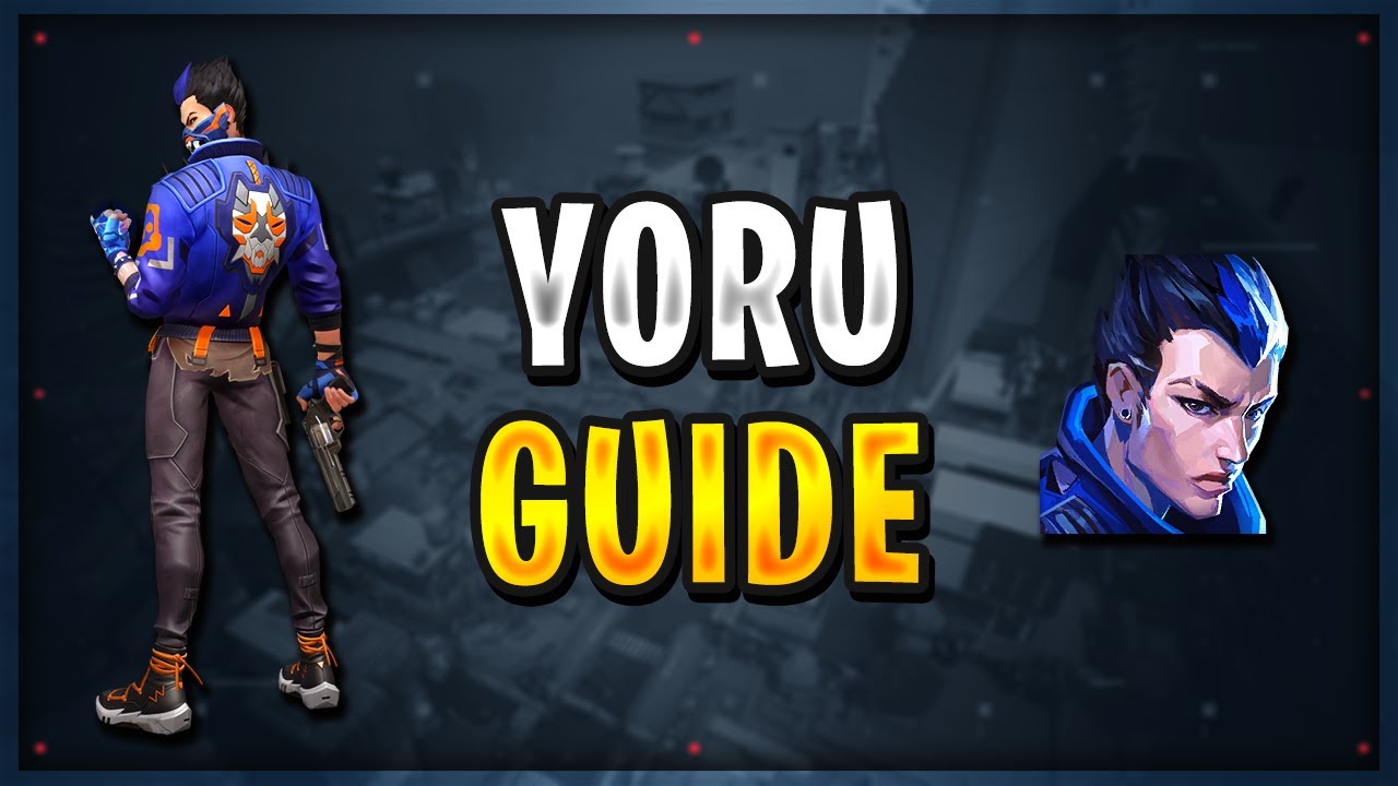 ULTIMATE Yoru Guide (Yoru Abilities EXPLAINED) - VALORANT Tips and Tricks