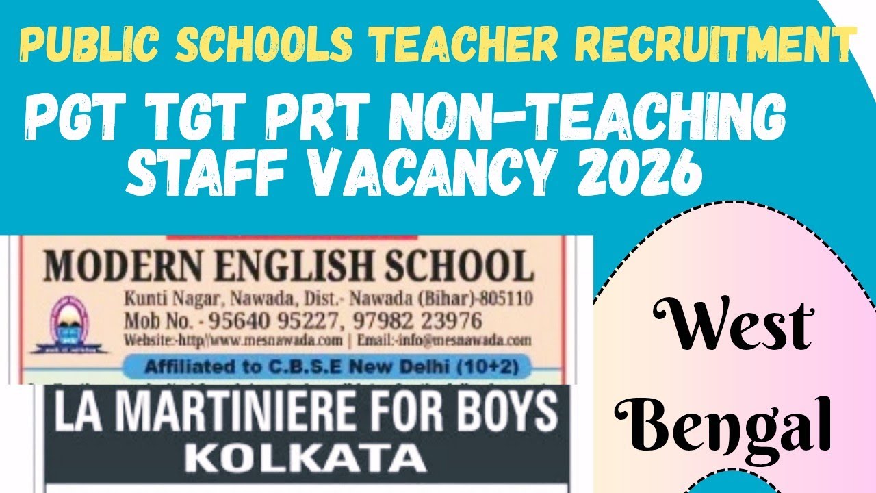 Public School Teacher Recruitment in West Bengal || PGT TGT PRT Non-teaching Staff Vacancy 2026