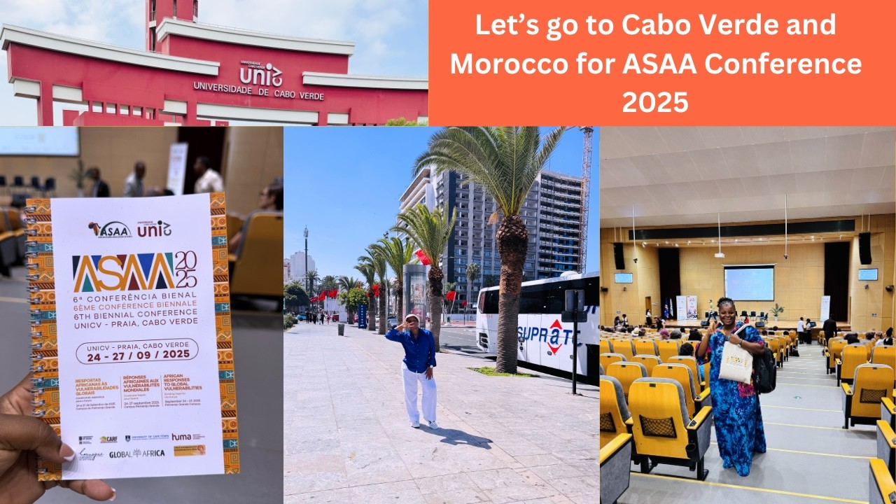 Let's Go to Cabo Verde and Morocco for ASAA Conference 2025| Nancy Owusuaa